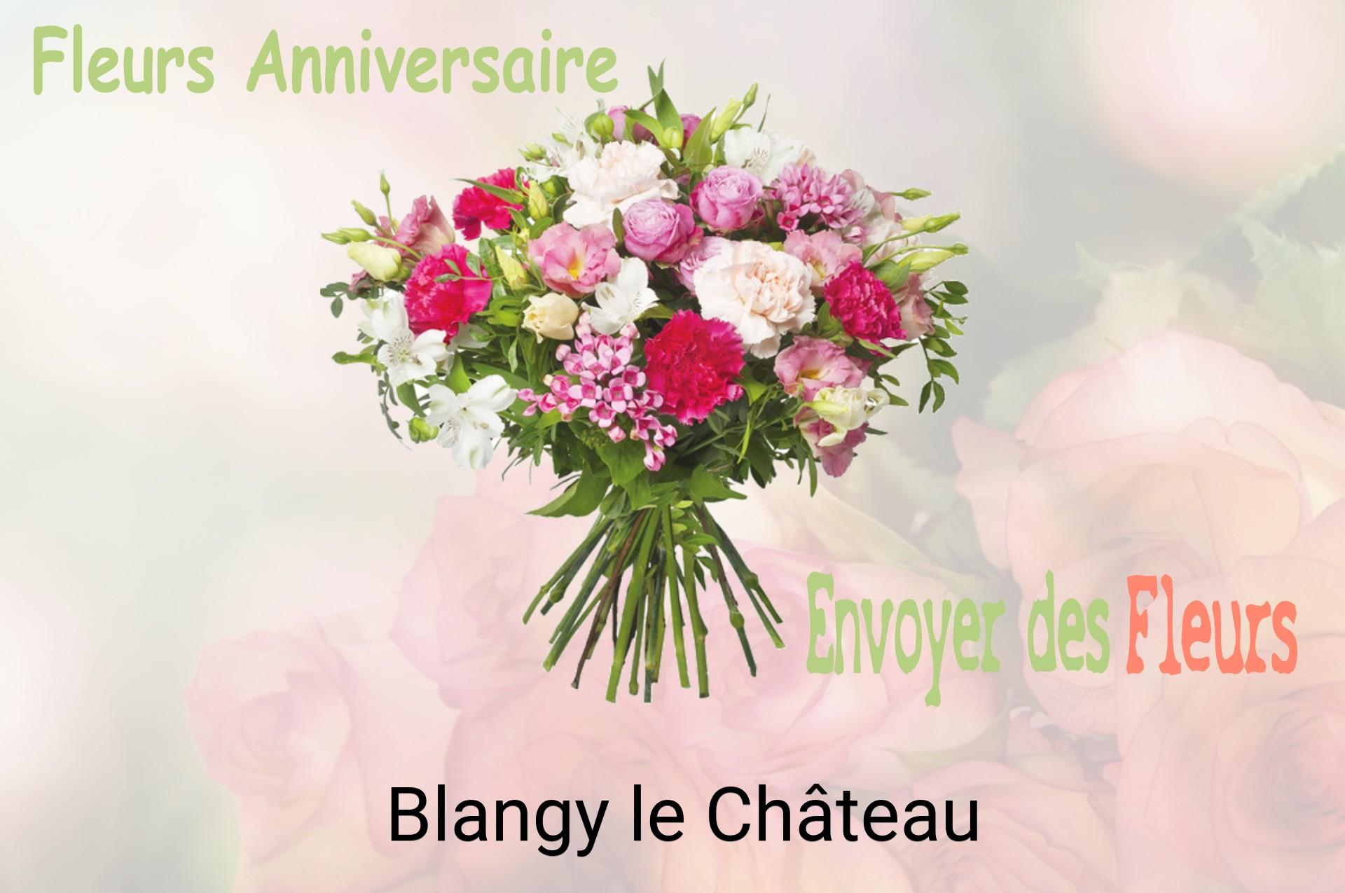 Bouquet de fleurs d’anniversaire livré à Blangy-le-Château