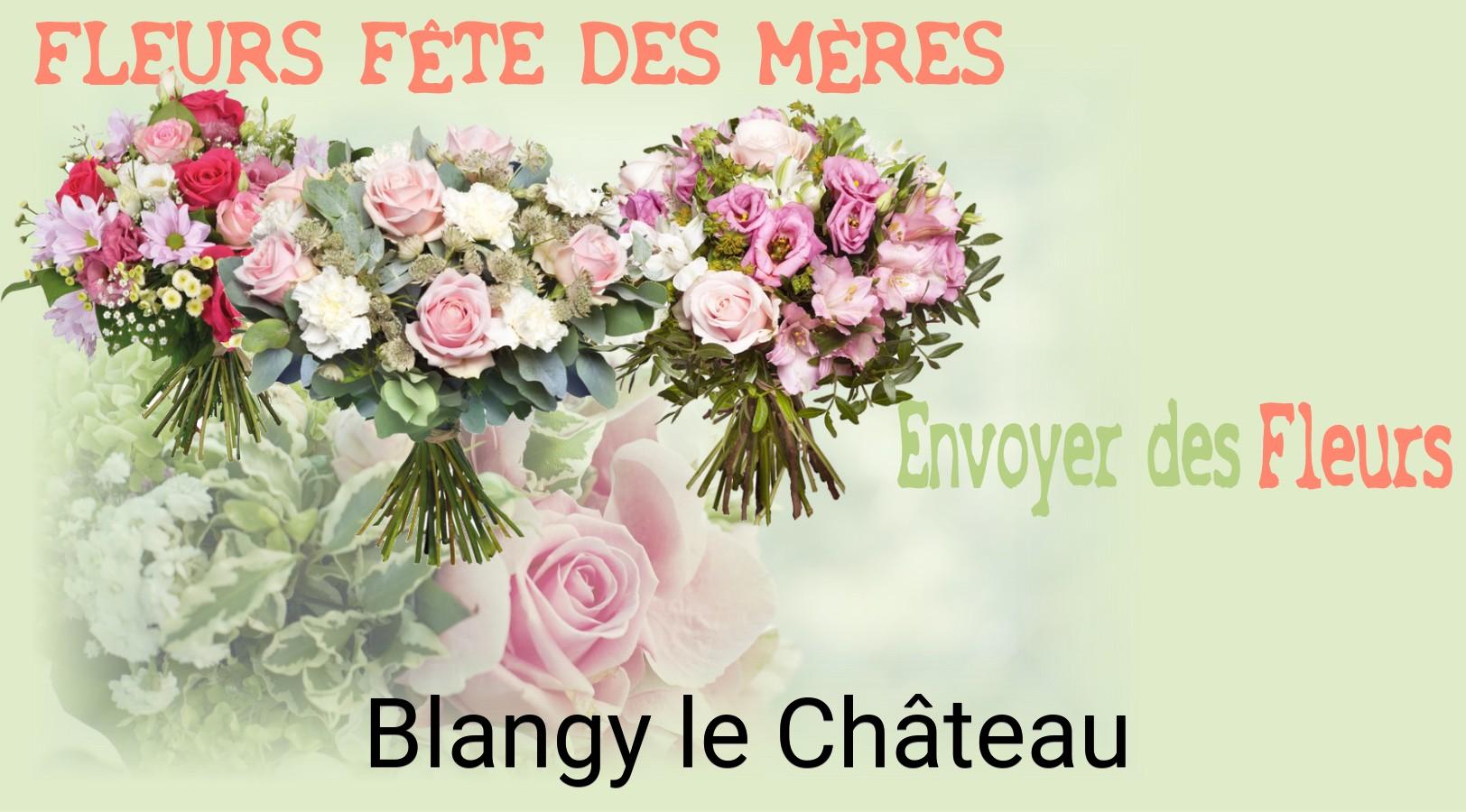 Bouquet de Fête des Mères livré à Blangy-le-Château